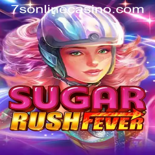 SugarRushFever: A Sweet Adventure in 7S Online Casino
